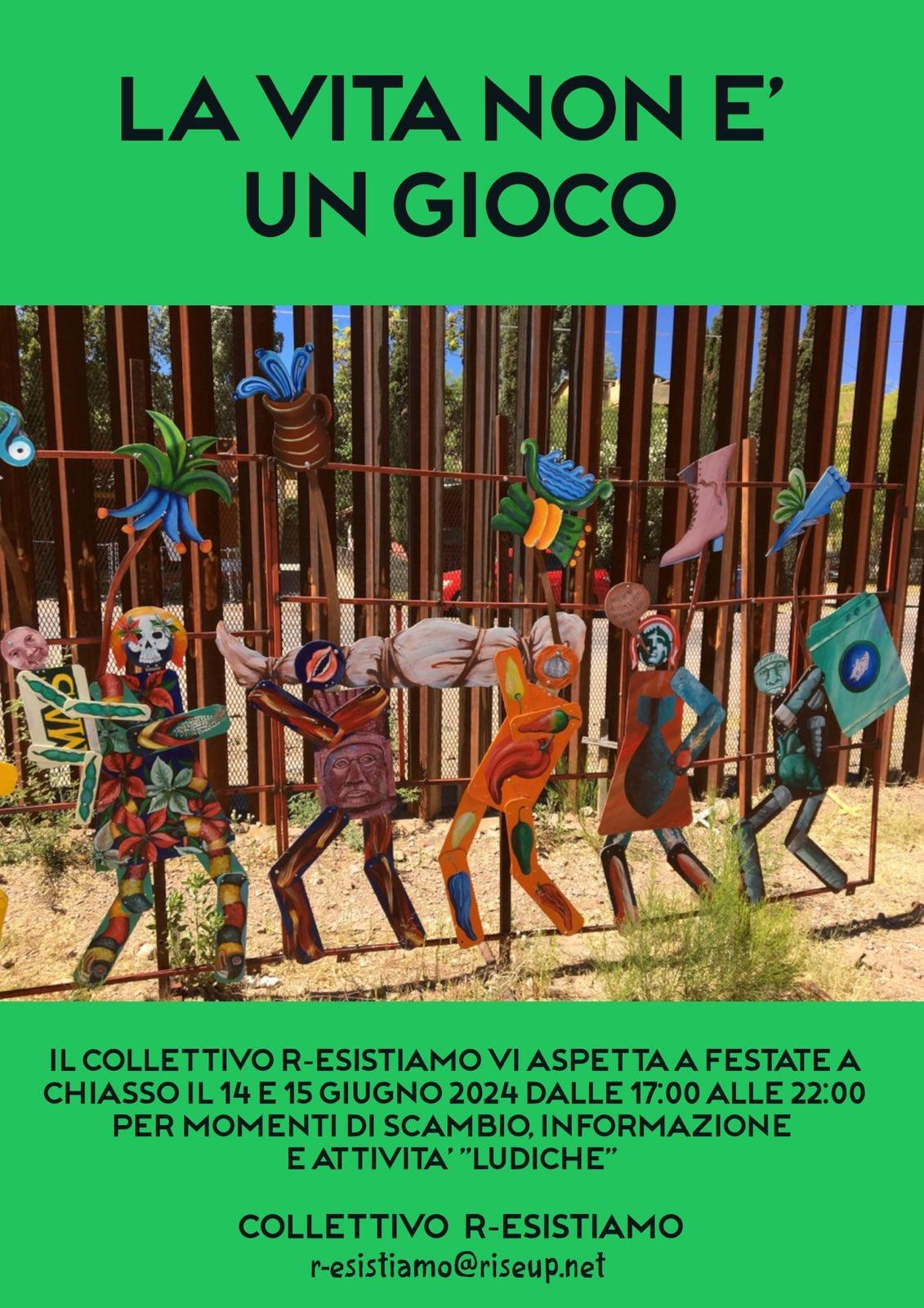 LA VITA NON È UN GIOCO: COLLETTIVO R-ESISTIAMO A FESTATE