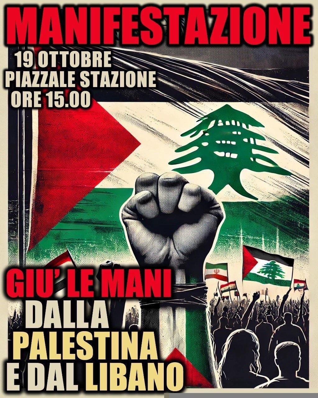 19 OTTOBRE – MANIFESTAZIONE: GIÙ LE MANI DALLA PALESTINA E DAL LIBANO