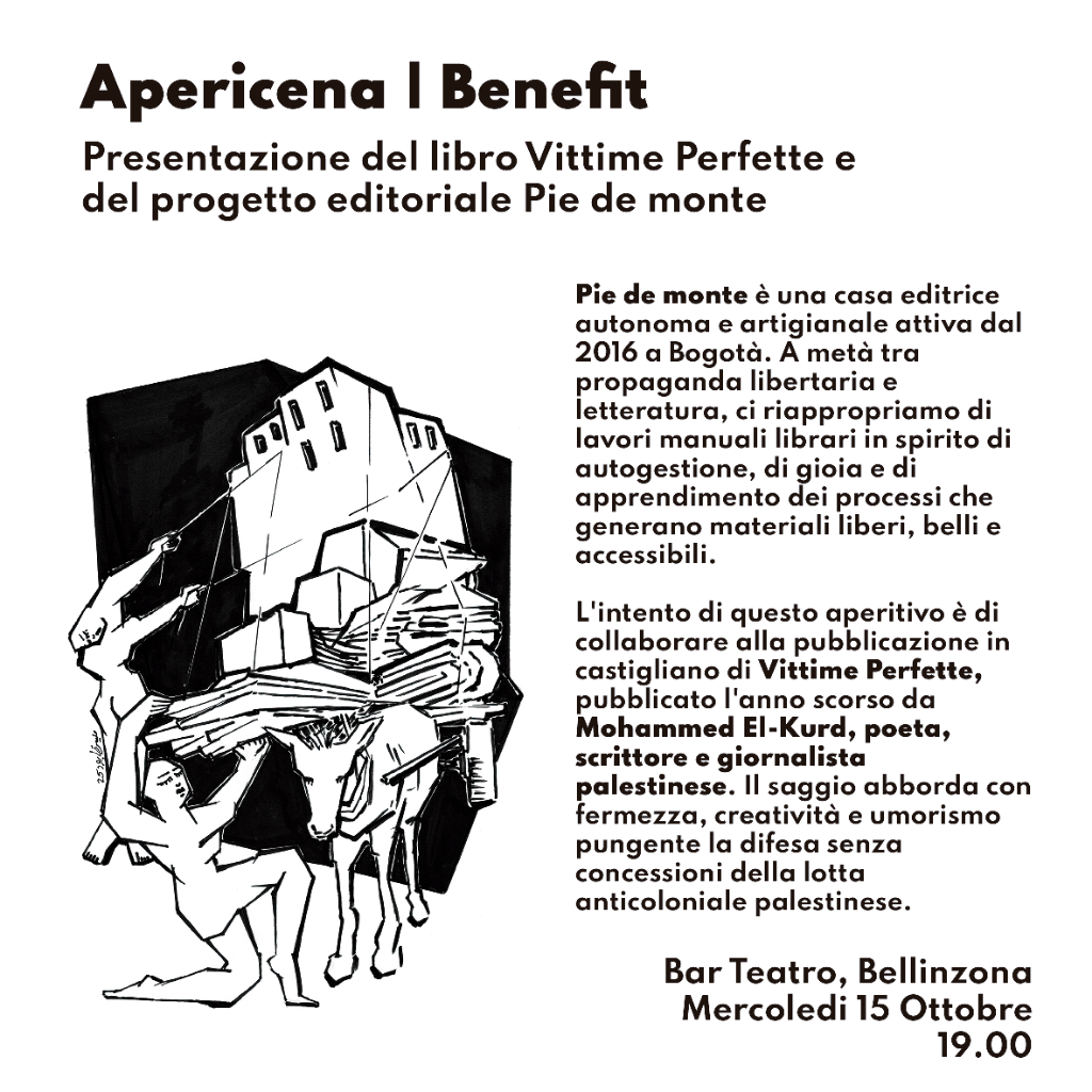 MERCOLEDI 15 OTTOBRE BELLINZONA – PRESENTAZIONE DEL LIBRO “VITTIME PERFETTE” E DEL PROGETTO EDITORIALE PIE DE MONTE